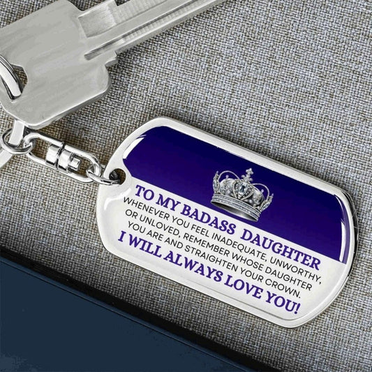 Badass Daughter Keychain - Straighten your crown Jewelry Giftinum