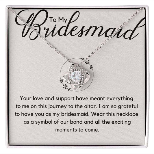 Bridesmaid Necklace - Your love and support Jewelry Giftinum