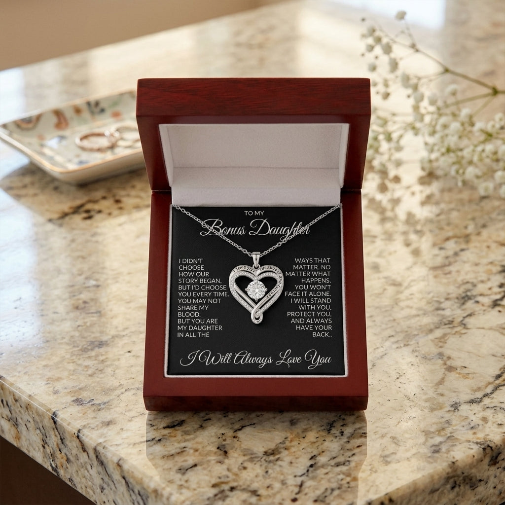 To My Bonus Daughter - "I Didn't Choose Our Story" Love You Always Necklace