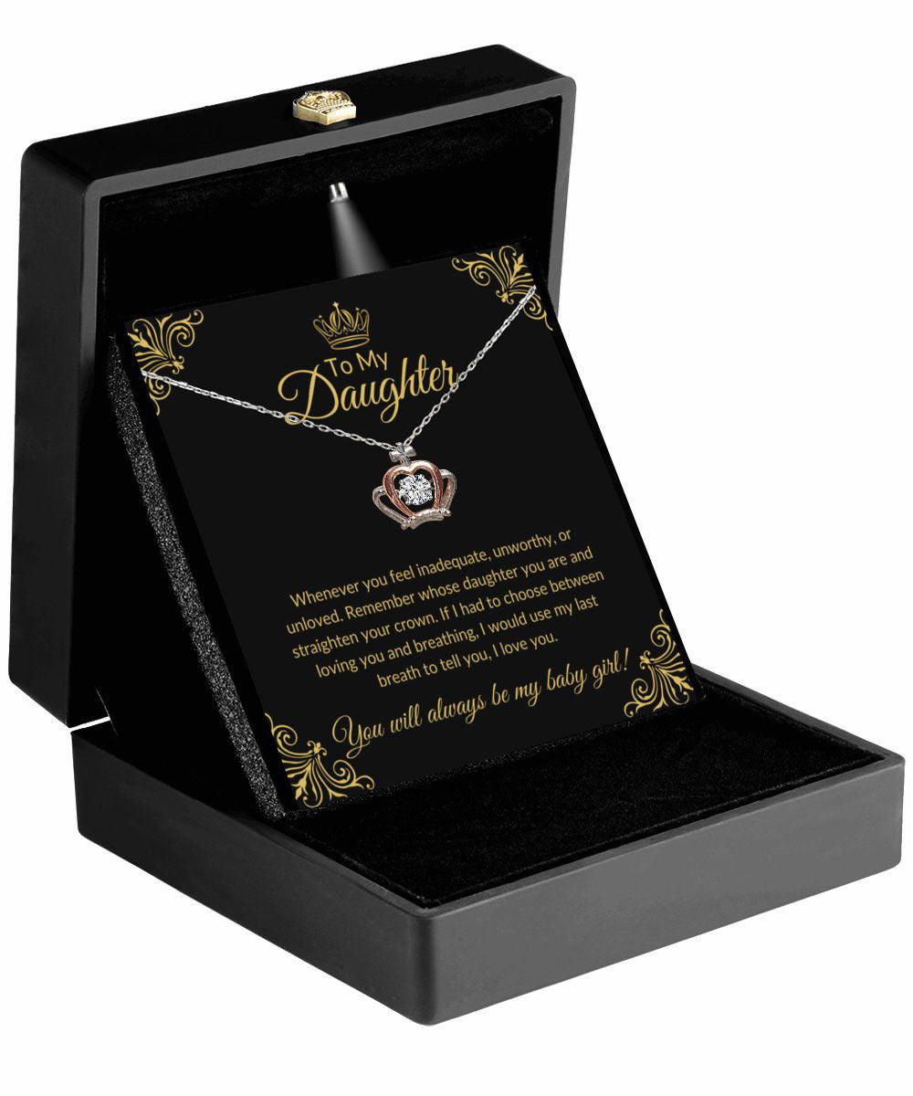 Daughter Crown Necklace - Straighten your crown Theme Precious Jewelry Giftinum