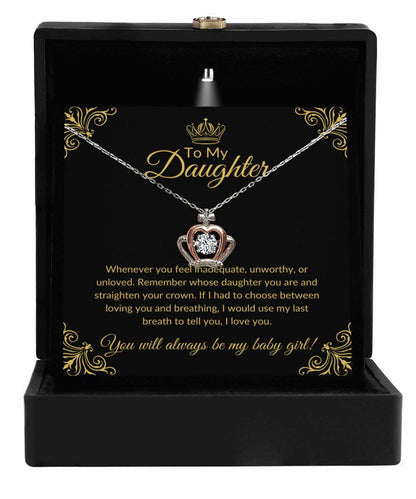 Daughter Crown Necklace - Straighten your crown Theme Precious Jewelry Giftinum