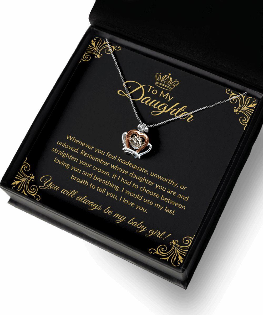 Daughter Crown Necklace - Straighten your crown Theme Precious Jewelry Giftinum