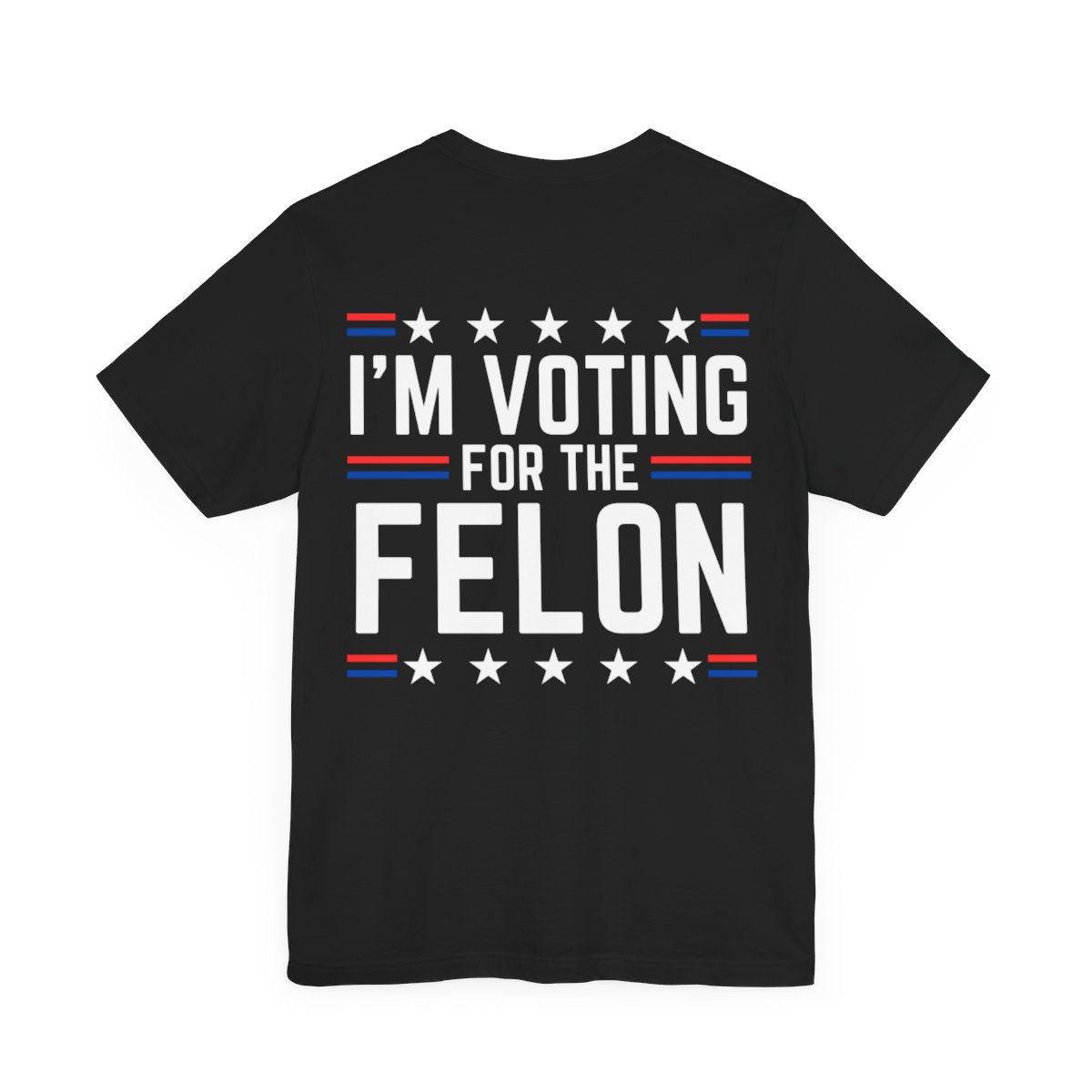 I'm voting for the felon Tee Giftinum