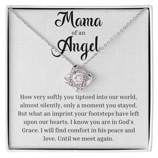 Mama of an Angel Love Knot Necklace - How very softly you tiptoed into our world - Premium Jewelry - Just $119.95! Shop now at Giftinum