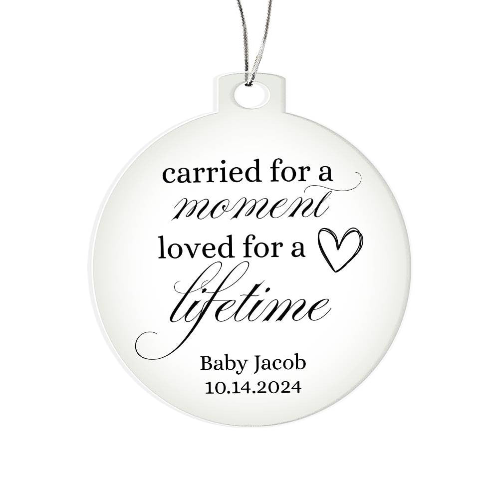 Miscarriage Ornament, Baby Remembrance, infant Loss, Baby Memorial, Sympathy Gift, Carried for a Moment ornament, Personalized Keepsake gift Giftinum