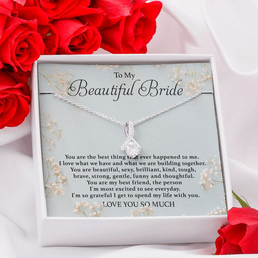 My Beautiful Bride - You are the best thing - Premium Jewelry - Just $59.95! Shop now at Giftinum