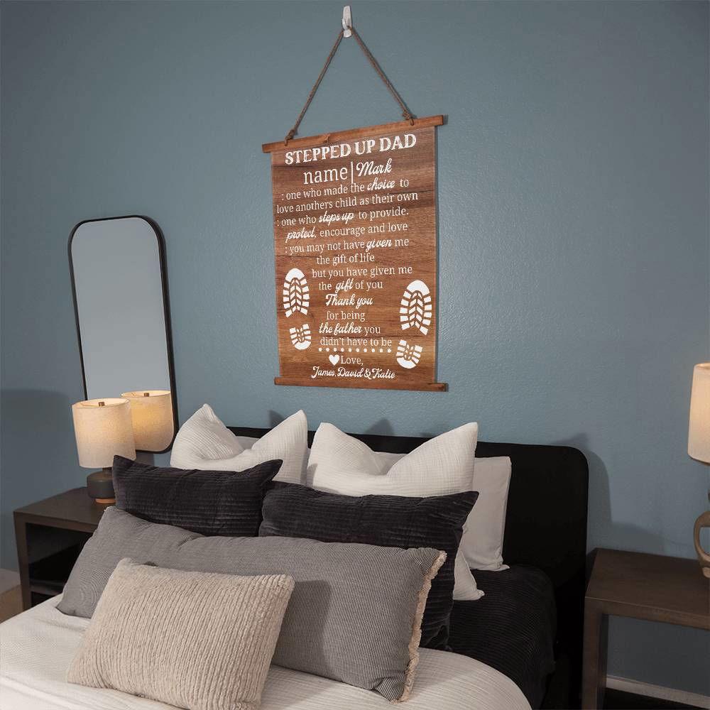 Personalized Stepped Up Dad Wall Tapestry - Made the choice Hanging CanvasGiftinum