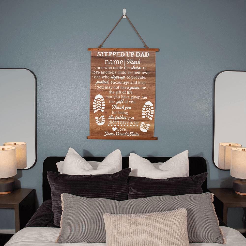 Personalized Stepped Up Dad Wall Tapestry - Made the choice Hanging CanvasGiftinum