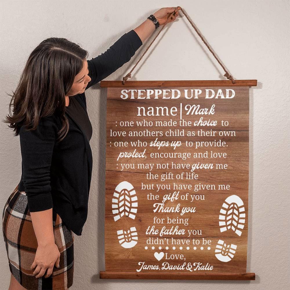 Personalized Stepped Up Dad Wall Tapestry - Made the choice Hanging CanvasGiftinum