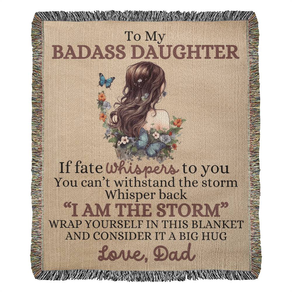 To Badass Daughter Blanket From Dad - I am the storm JewelryGiftinum