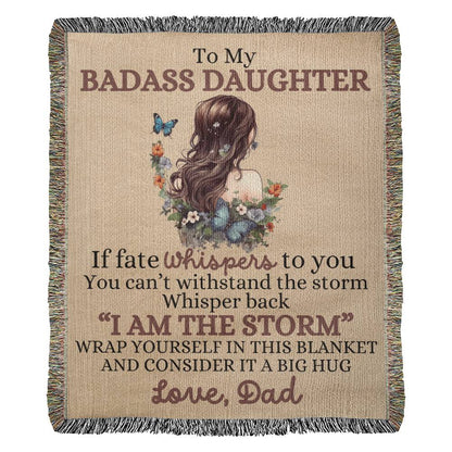 To Badass Daughter Blanket From Dad - I am the storm JewelryGiftinum