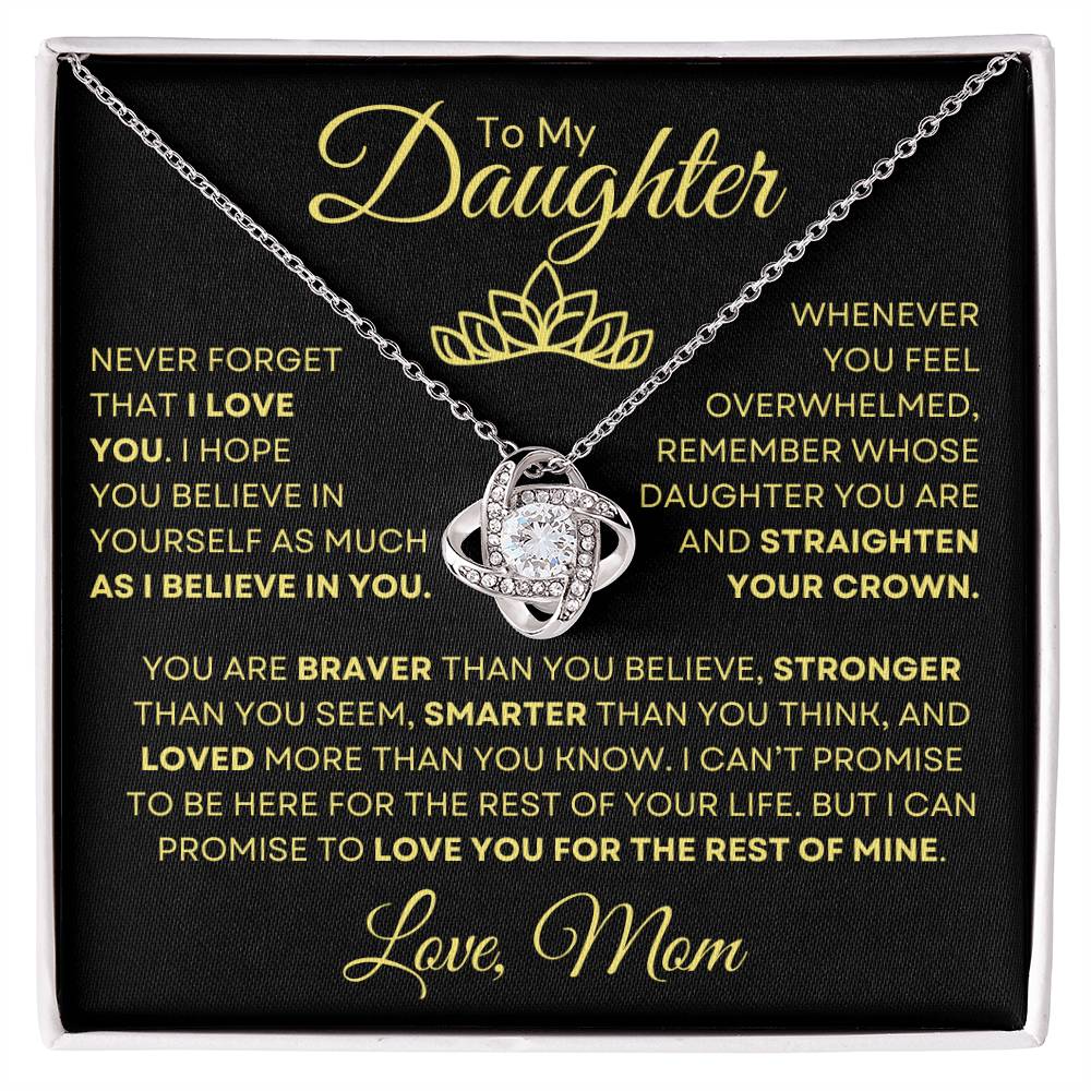 To Daughter From Mom - Straighten your crown - Premium Jewelry - Just $59.95! Shop now at Giftinum