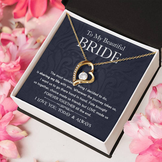 To My Beautiful Bride - Forever Together - Premium Jewelry - Just $59.95! Shop now at Giftinum