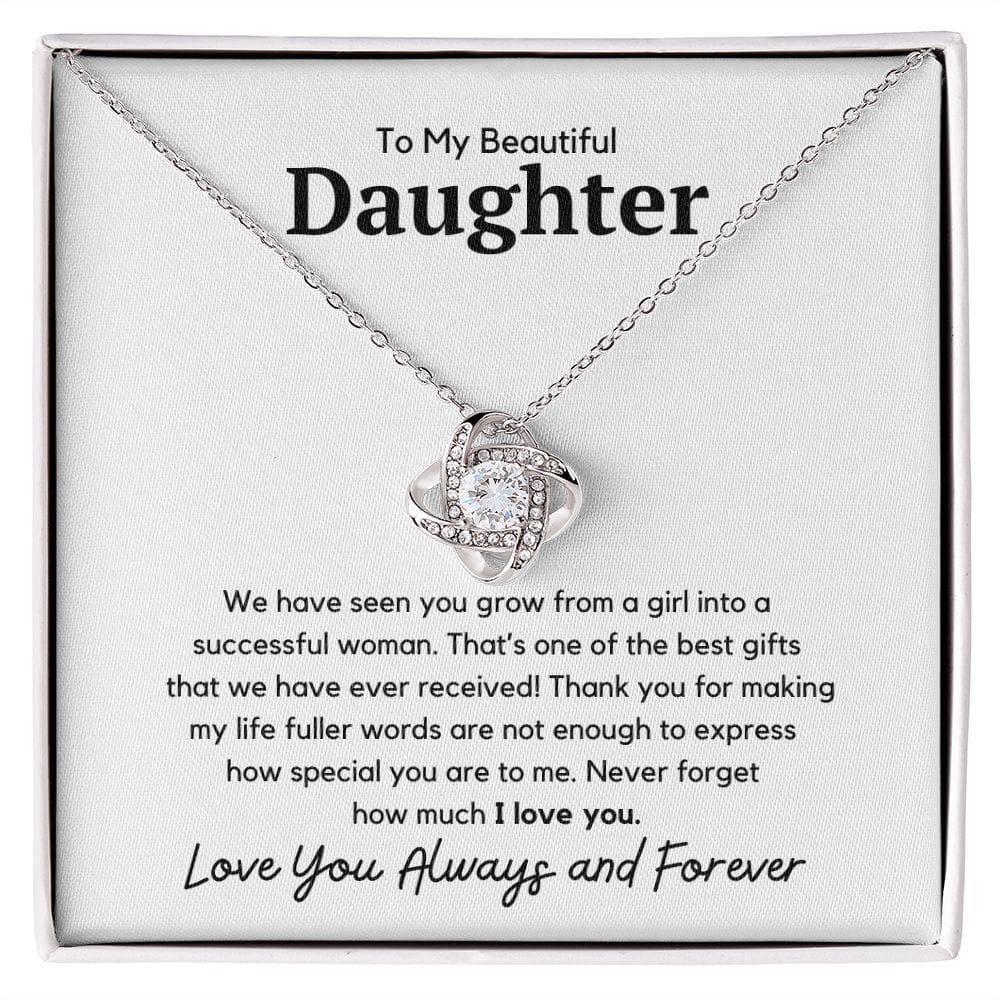 To My Beautiful Daughter Love Knot Necklace - We have seen you grow JewelryGiftinum