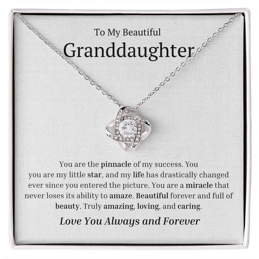 To My Beautiful Granddaughter Love Knot Necklace - You are the pinnacle of my success JewelryGiftinum