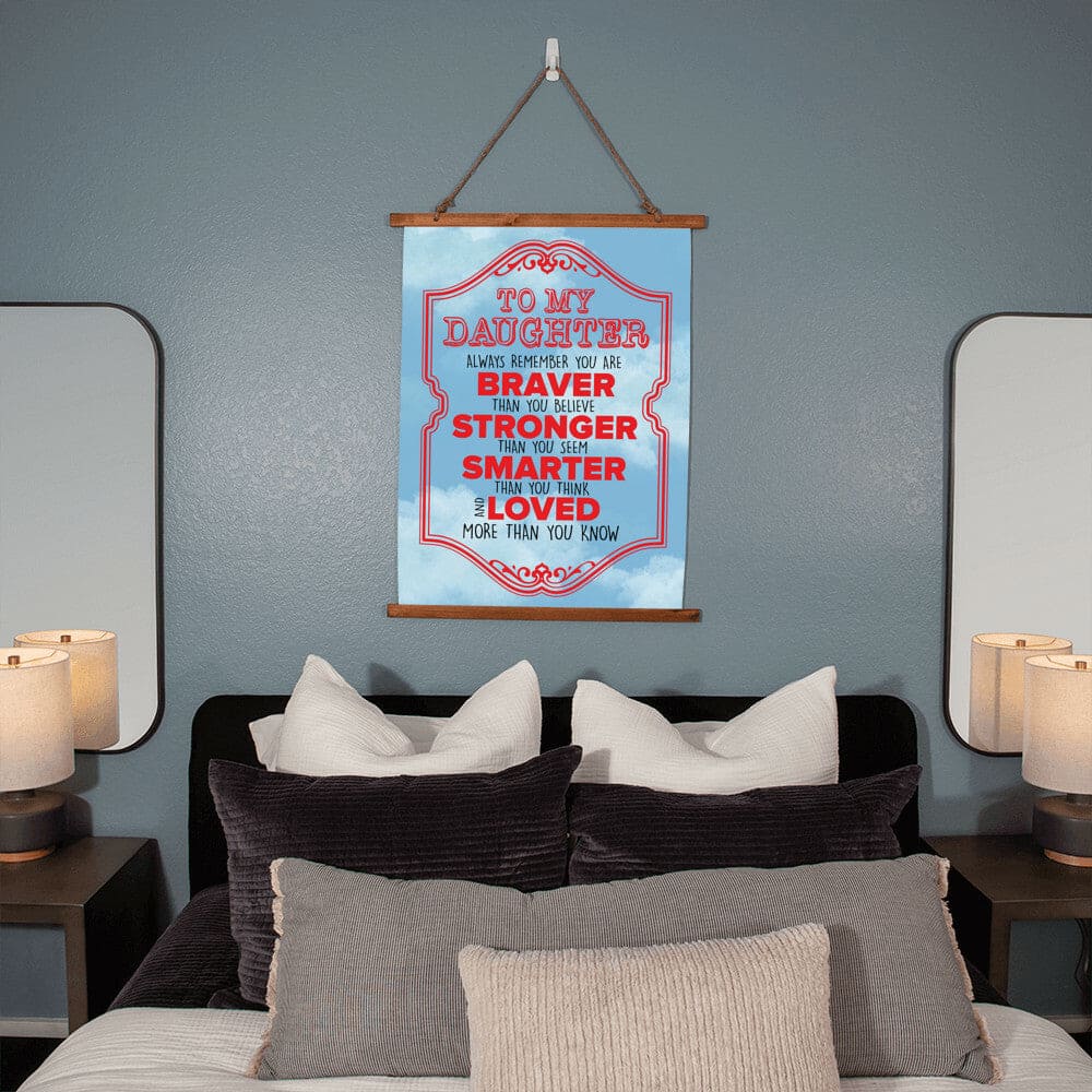 To My Daughter Wall Tapestry - Always remember - Premium Hanging Canvas - Just $49.99! Shop now at Giftinum