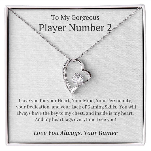 To My Gorgeous Player Number 2 Forever Love Necklace - I love you for your heart JewelryGiftinum