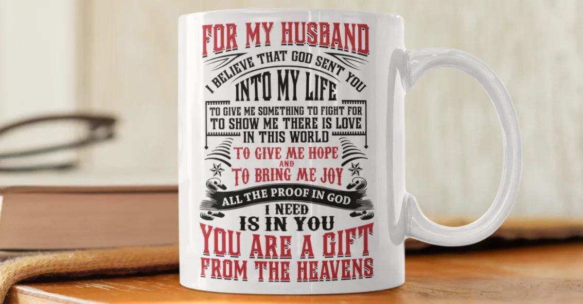 To My Husband Mug | God Sent me you Full WrapGiftinum