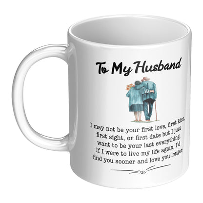 To My Husband Mug | My last everything - Premium Full Wrap - Just $22.99! Shop now at Giftinum
