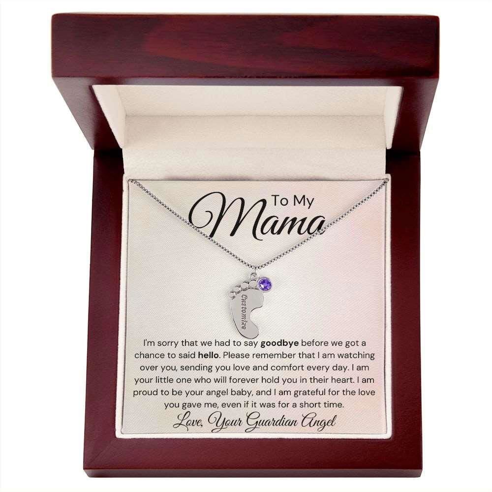 To My Mama Baby Feet Necklace - I'm sorry I had to say my goodbye JewelryGiftinum