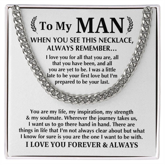 To My Man - Always Remember Cuban Link Chain JewelryGiftinum