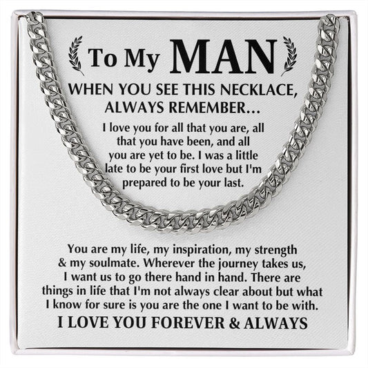 To My Man - Always Remember Cuban Link Chain - Premium Jewelry - Just $119.95! Shop now at Giftinum