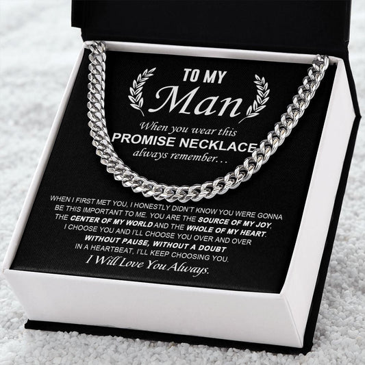 To My Man - Promise Necklace Cuban Link Chain - Premium Jewelry - Just $59.95! Shop now at Giftinum
