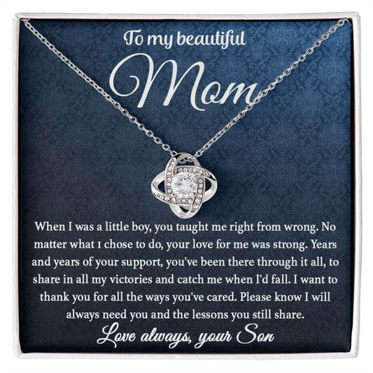 To My Mom - You Taught Me Right From Wrong Love knot JewelryGiftinum