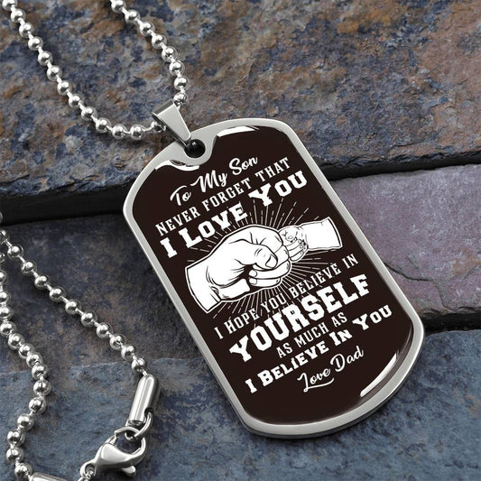 To My Son Dog Tag Necklace - Believe in yourself - Premium Jewelry - Just $39.95! Shop now at Giftinum