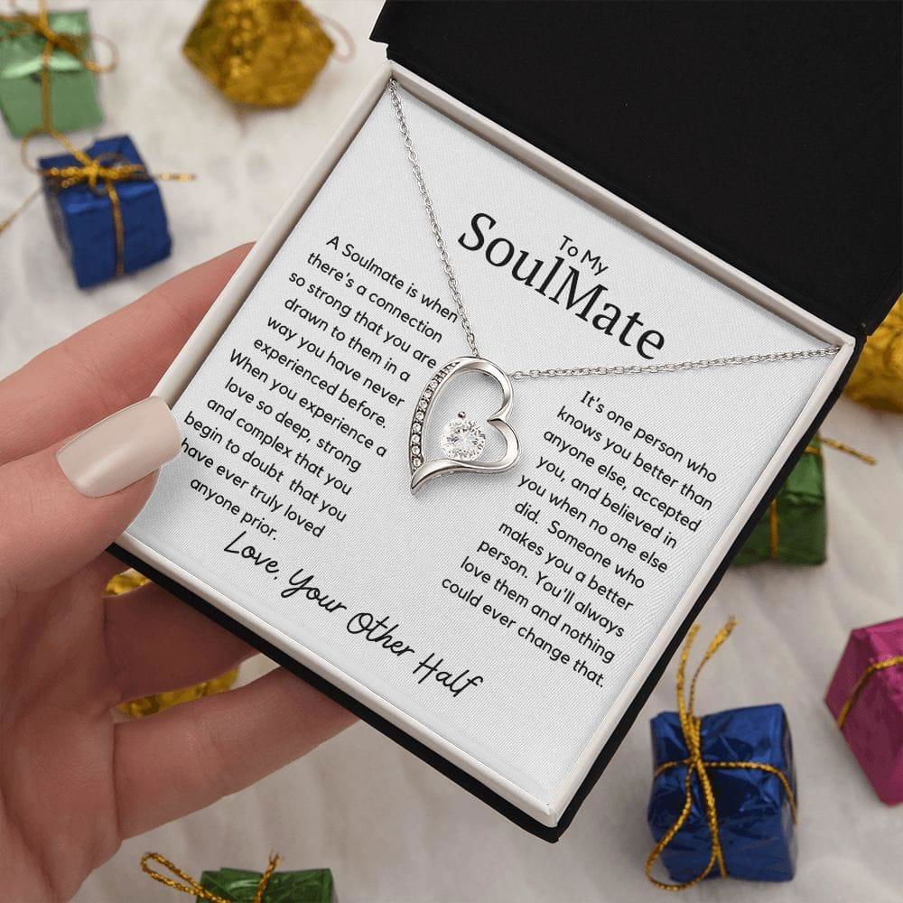 To My Soulmate Forever Heart Necklace - A soulmate is JewelryGiftinum