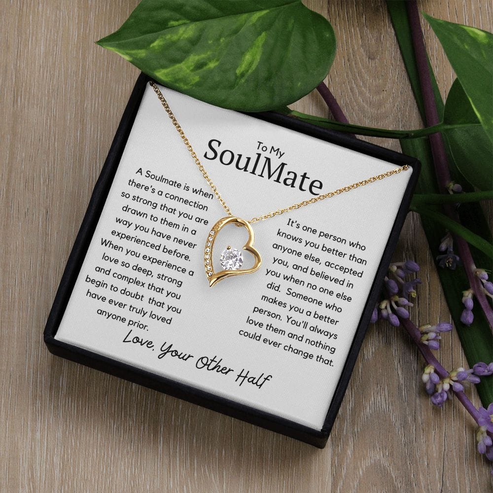 To My Soulmate Forever Heart Necklace - A soulmate is - Premium Jewelry - Just $119.95! Shop now at Giftinum
