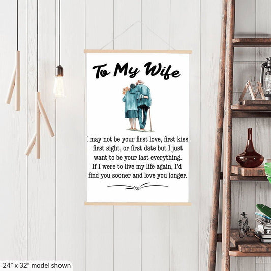 To My Wife Hanging Canvas - I may not be first kiss Hanging CanvasGiftinum