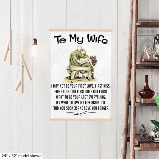 To My Wife Hanging Canvas - Last Everything Hanging CanvasGiftinum