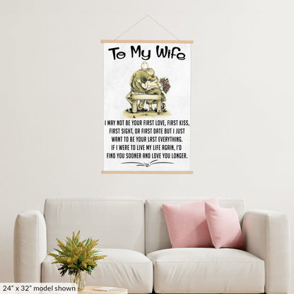 To My Wife Hanging Canvas - Last Everything - Premium Hanging Canvas - Just $49.99! Shop now at Giftinum
