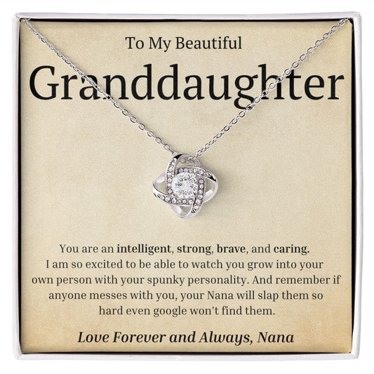 You are Intelligent, strong, brave - To Granddaughter from Nana Necklace - Premium Jewelry - Just $119.95! Shop now at Giftinum