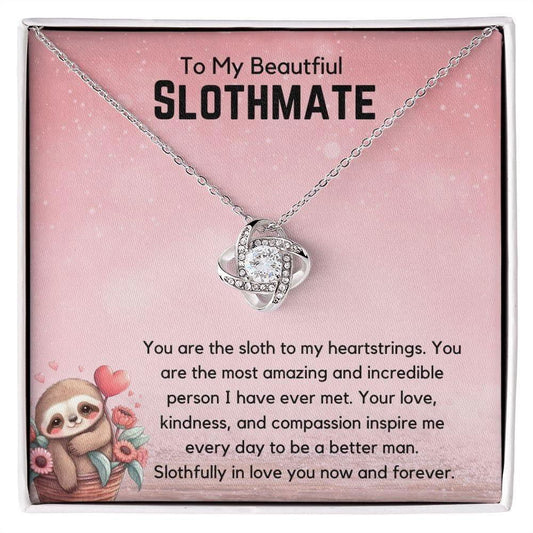 You are the sloth to my heartstings Valentine's Slothmate Necklace JewelryGiftinum